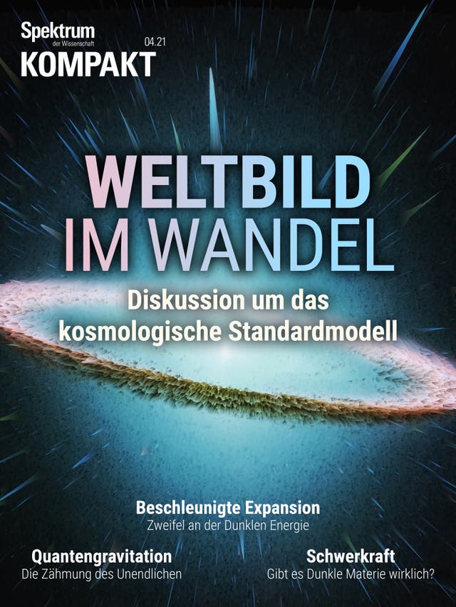 Weltbild im Wandel - Diskussion um das kosmologische Standardmodell