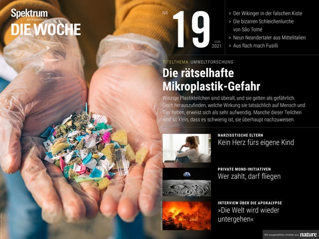 Spektrum - Die Woche - 19/2021 - Die rätselhafte Mikroplastik-Gefahr