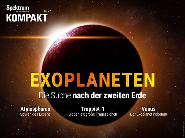 Spektrum Kompakt:  Exoplaneten – Die Suche nach der zweiten Erde