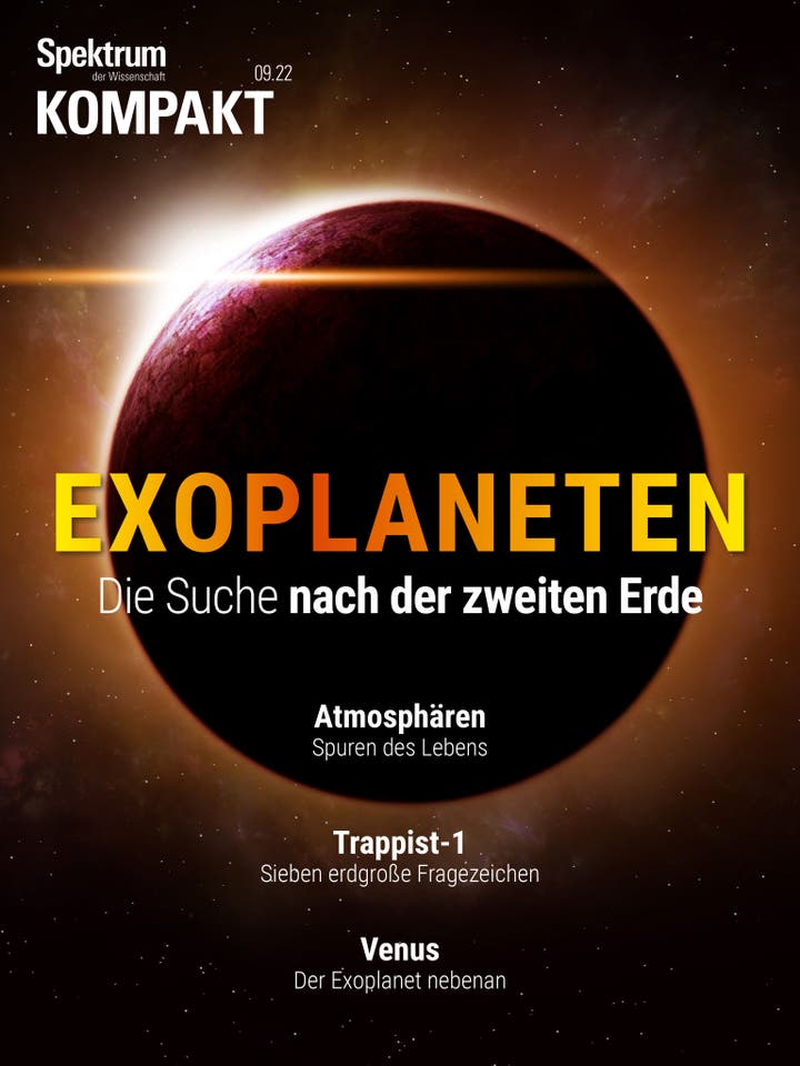 Spektrum Kompakt - 9/2022 - Exoplaneten - Die Suche nach der zweiten Erde