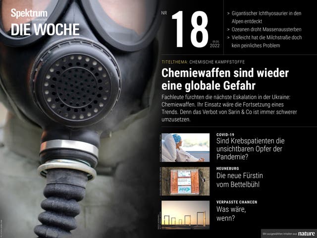 Spektrum - Die Woche - 18/2022 - Chemiewaffen sind wieder eine globale Gefahr