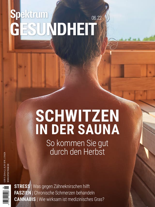 Spektrum Gesundheit - 6/2022 - Schwitzen in der Sauna – so kommen Sie gut durch den Herbst