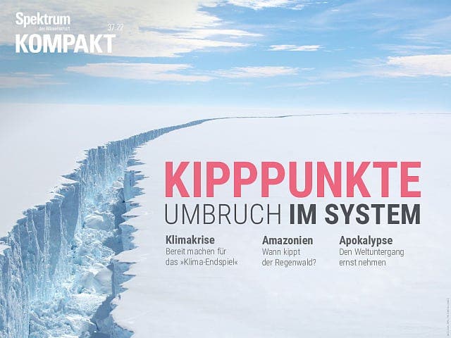 Spektrum Kompakt - 37/2022 - Kipppunkte - Umbruch im System 