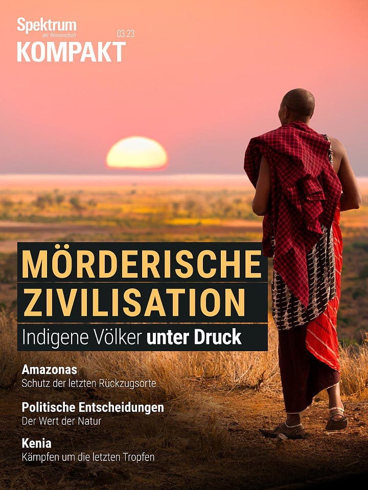 Mörderische Zivilisation - Indigene Völker unter Druck