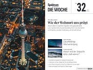 Spektrum - Die Woche - 32/2023 - Wie der Wohnort uns pr&auml;gt