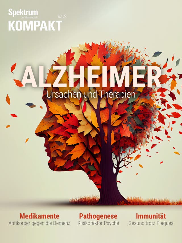 Spektrum Kompakt - 47/2023 - Alzheimer – Ursachen und Therapien