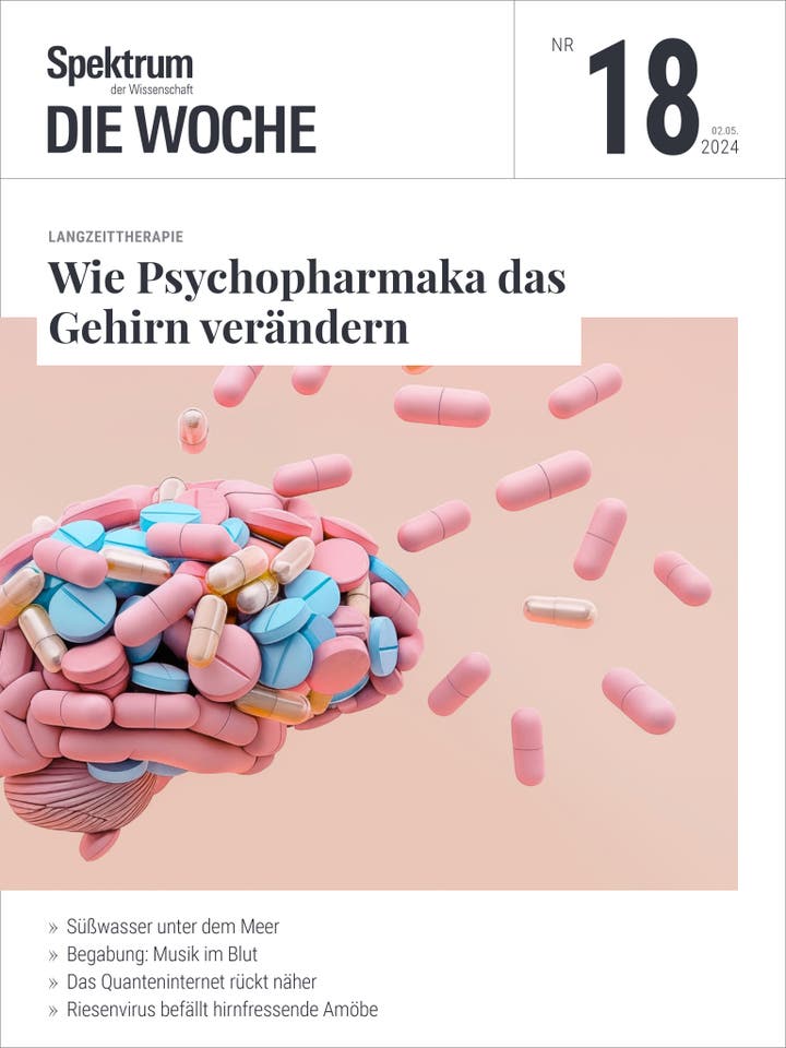 Spektrum – Die Woche – 18/2024 – Wie Psychopharmaka das Gehirn verändern
