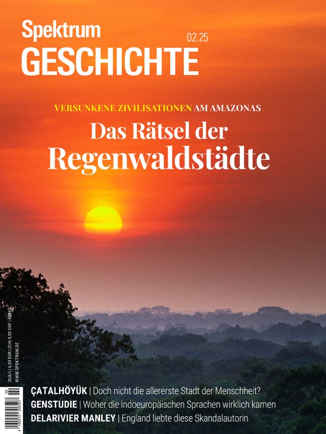 Spektrum Geschichte - 2/2025 - Das Rätsel der Regenwaldstädte