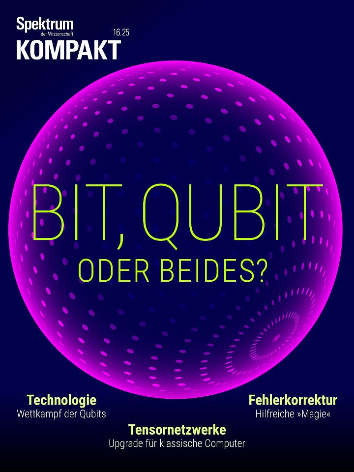 Titelbild der Zeitschrift "Spektrum der Wissenschaft Kompakt" mit dem Thema "Bit, Qubit oder beides?". Im Zentrum des Bildes befindet sich eine stilisierte, leuchtende Kugel mit violetten und pinken Akzenten auf dunklem Hintergrund. Der Text "BIT, QUBIT ODER BEIDES?" ist in großen, gelben Buchstaben über der Kugel platziert. Unten sind die Themen "Technologie: Wettkampf der Qubits", "Tensornetzwerke: Upgrade für klassische Computer" und "Fehlerkorrektur: Hilfreiche 'Magie'" in kleineren gelben und weißen Buchstaben aufgeführt.
