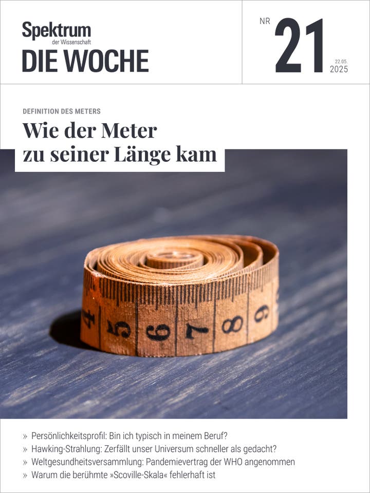 Spektrum - Die Woche - 21/2025 - Wie der Meter zu seiner Länge kam