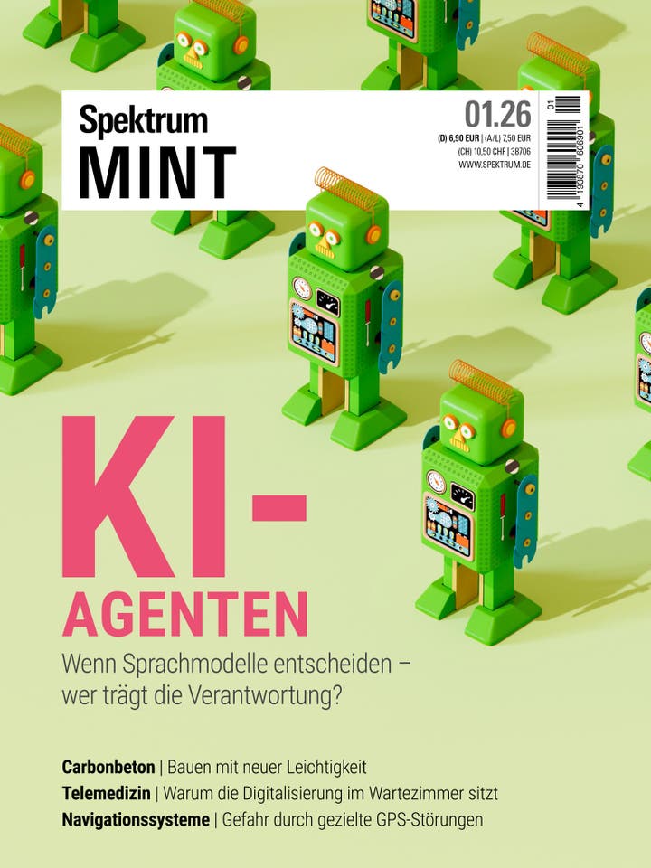 Titelbild des Magazins "Spektrum MINT" mit mehreren grünen, retro-futuristischen Robotern auf einem hellgrünen Hintergrund. Der Haupttext lautet "KI-AGENTEN" in großen, pinken Buchstaben, gefolgt von "Wenn Sprachmodelle entscheiden – wer trägt die Verantwortung?" Weitere Themen sind "Carbonbeton", "Telemedizin" und "Navigationssysteme". Oben rechts sind Preisangaben und die Ausgabe 01.26 zu sehen. Titelbild des Magazins "Spektrum MINT" mit mehreren grünen, retro-futuristischen Robotern auf einem hellgrünen Hintergrund. Der Haupttext lautet "KI-AGENTEN" in großen, pinken Buchstaben, gefolgt von "Wenn Sprachmodelle entscheiden – wer trägt die Verantwortung?" Weitere Themen sind "Carbonbeton", "Telemedizin" und "Navigationssysteme". Oben rechts sind Preisangaben und die Ausgabe 01.26 zu sehen.