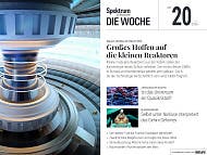 Titelbild der Zeitschrift "Spektrum der Wissenschaft – Die Woche", Ausgabe Nr. 20 vom 14. Mai 2026. Im Mittelpunkt steht eine 3D-Darstellung eines futuristischen Reaktors, der als Beispiel für kleine modulare Reaktoren dient. Der Titel des Hauptartikels lautet "Großes Hoffen auf die kleinen Reaktoren". Weitere Themen auf dem Cover sind aperiodische Muster, Gehirnaktivität unter Narkose, Entdeckungen zur Franklin-Expedition und ein Megatsunami. Titelbild der Zeitschrift "Spektrum der Wissenschaft – Die Woche", Ausgabe Nr. 20 vom 14. Mai 2026. Im Mittelpunkt steht eine 3D-Darstellung eines futuristischen Reaktors, der als Beispiel für kleine modulare Reaktoren dient. Der Titel des Hauptartikels lautet "Großes Hoffen auf die kleinen Reaktoren". Weitere Themen auf dem Cover sind aperiodische Muster, Gehirnaktivität unter Narkose, Entdeckungen zur Franklin-Expedition und ein Megatsunami.
