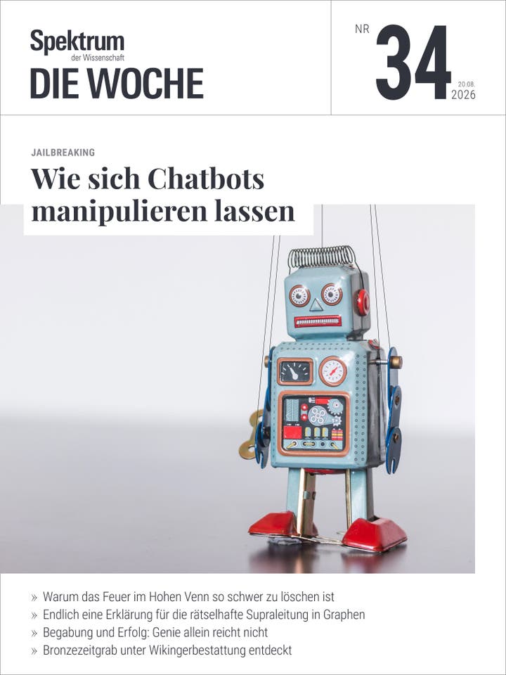 Titelbild der Zeitschrift "Spektrum der Wissenschaft &ndash; Die Woche", Ausgabe Nr. 34 vom 20. August 2026. Im Mittelpunkt steht ein Retro-Spielzeugroboter mit sichtbaren Zahnr&auml;dern und Anzeigen. Der Hauptartikel tr&auml;gt den Titel "Jailbreaking: Wie sich Chatbots manipulieren lassen". Weitere Themen sind unter anderem die Herausforderungen beim L&ouml;schen von Br&auml;nden im Hohen Venn, Supraleitung in Graphen, die Rolle von Begabung und Erfolg sowie die Entdeckung eines bronzezeitlichen Wikingergrabes.